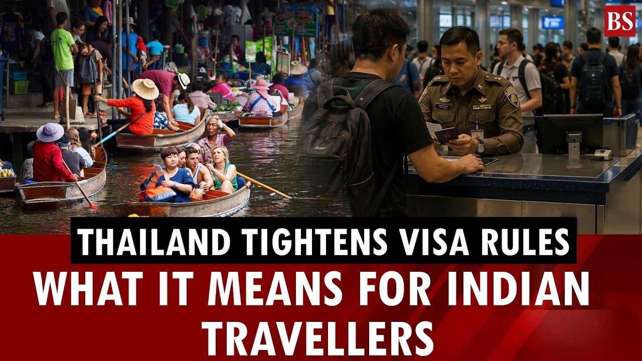 Thailand tightens visa rules: What it means for Indian travellers | Immigration