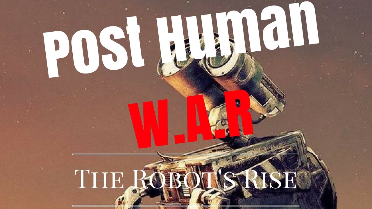 Post Human W.A.R - Rise of the Robot - Lets Play Gameplay