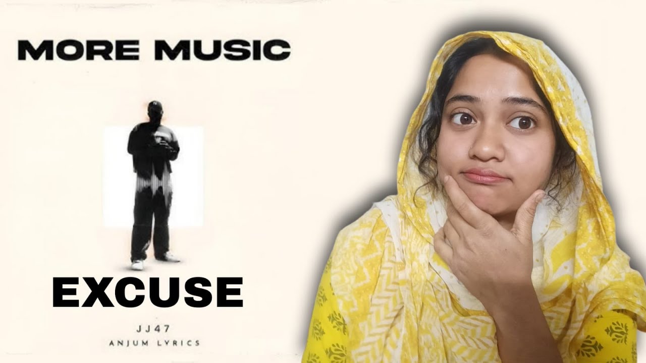 JJ47 – Excuse | Honest Reaction & Breakdown | Urdu Rap, Pain, Growth Explained