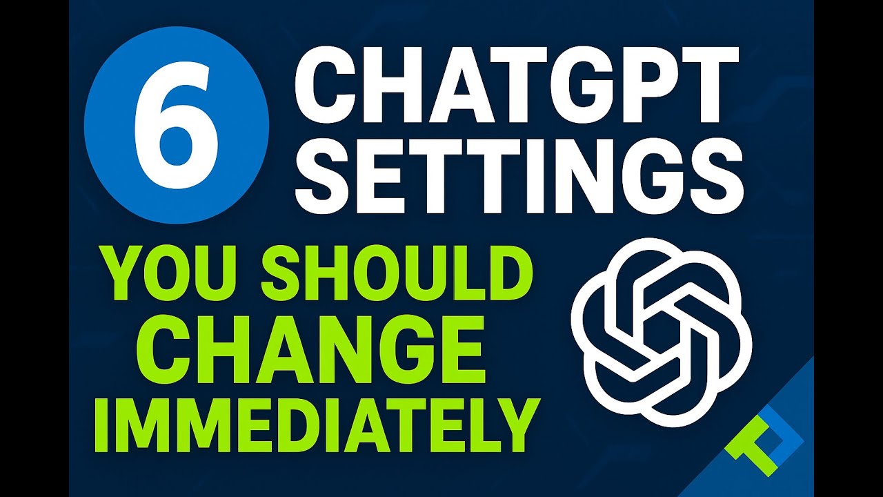 6 ChatGPT Settings You Should Change Immediately (Tutorial)