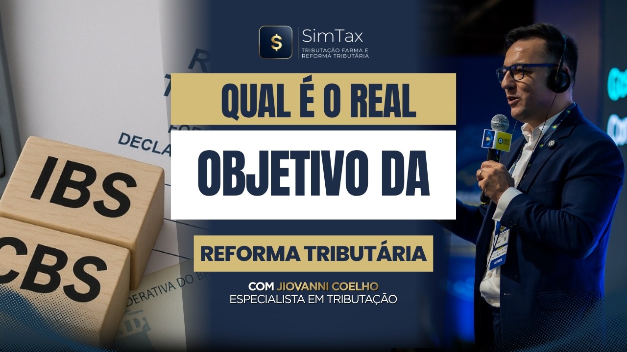 Qual &eacute; o objetivo da Reforma Tribut&aacute;ria?