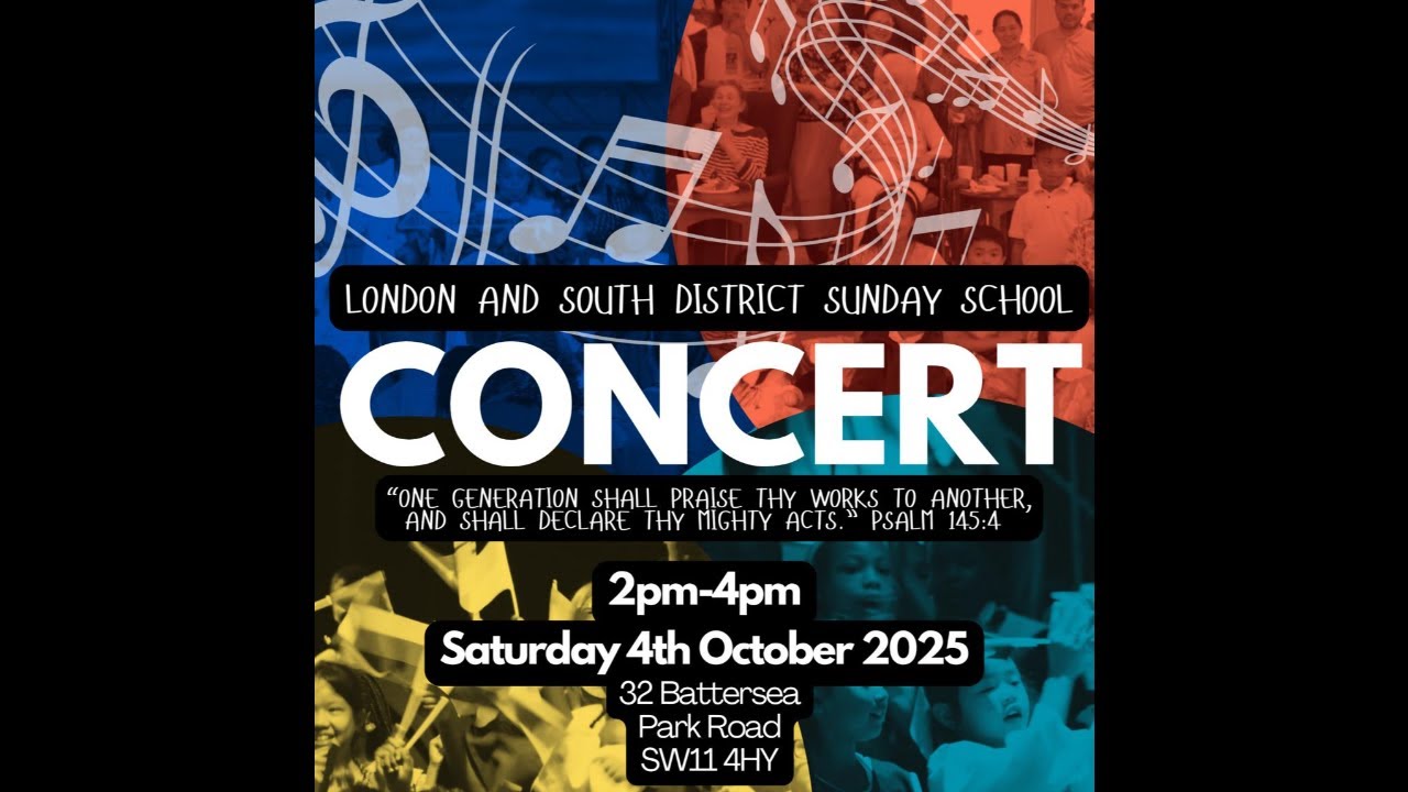 London & South District Sunday School Concert | Saturday 4th October 2025
