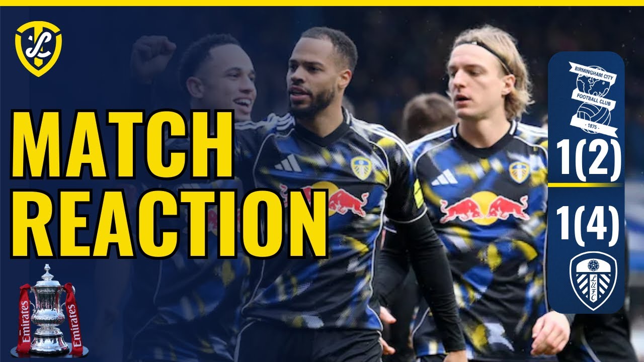 Match Reaction: Birmingham City  1 (2) V 1 (4) Leeds United #lufc