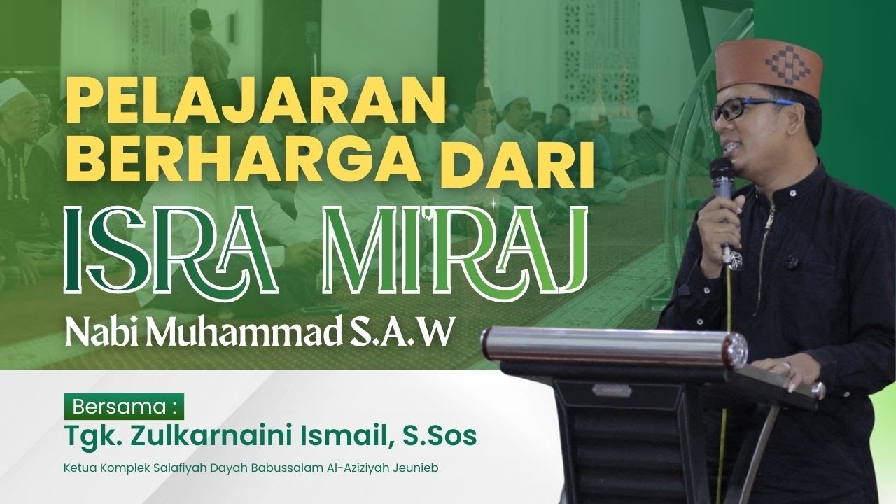 Tausiah Isra' Mi'raj di Masjid Imum Syafi'i Jeunieb | Tgk. Zulkarnaini, S.Sos