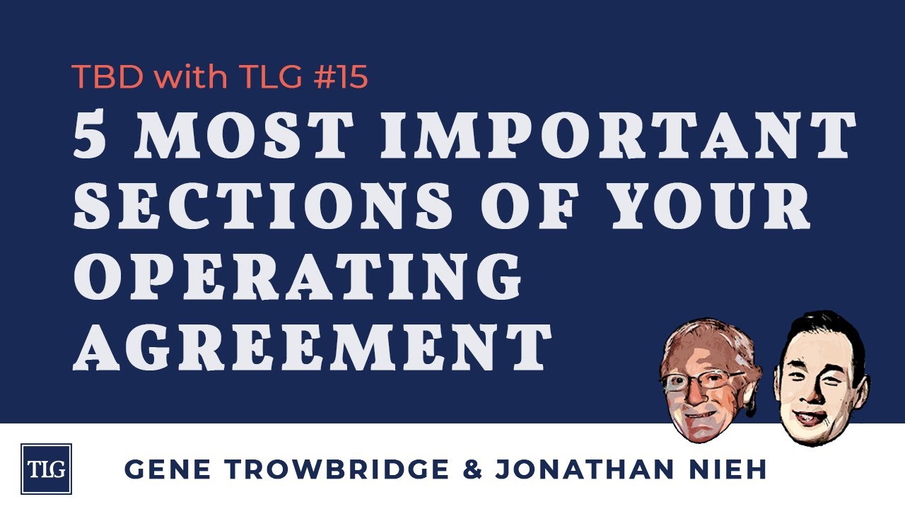 TBD with TLG #15: 5 MOST Important Sections of YOUR Operating Agreement