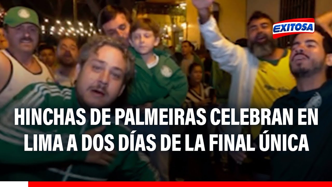 🔴🔵 Hinchas de Palmeiras celebran en Lima a dos días de la final única