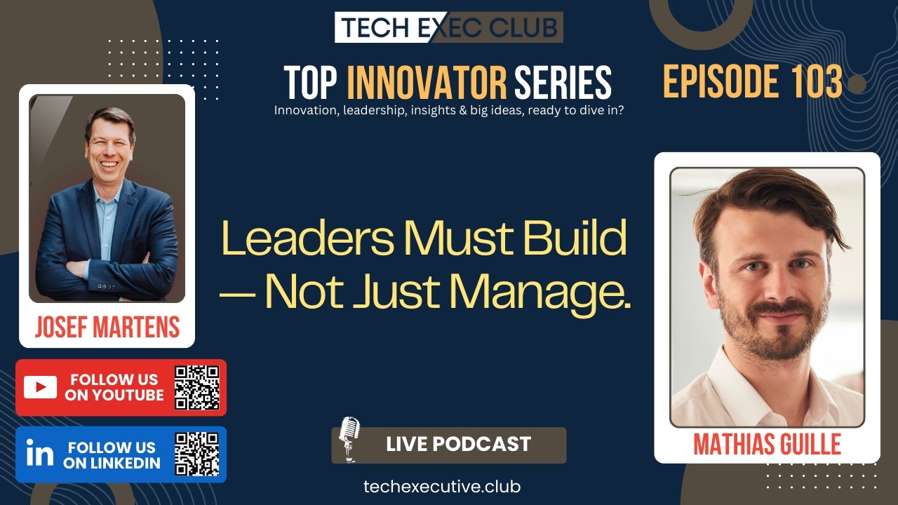 AI Leadership, Streaming Innovation & Global Expansion with Mathias Guille | Top Innovator Series