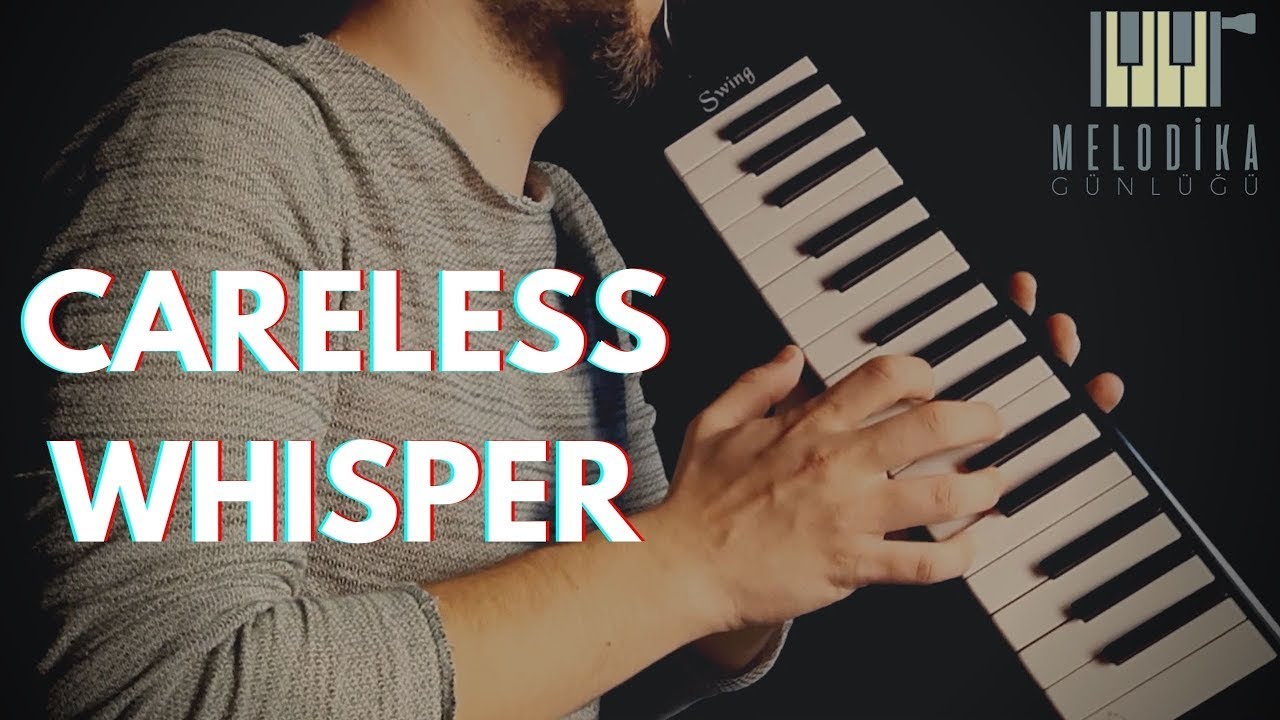 Careless Whisper - George Michael || Melodica - Guitar Cover