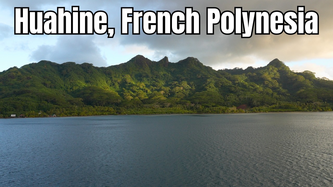 Huahine French Polynesia Is The Most Magical Island In The Pacific!