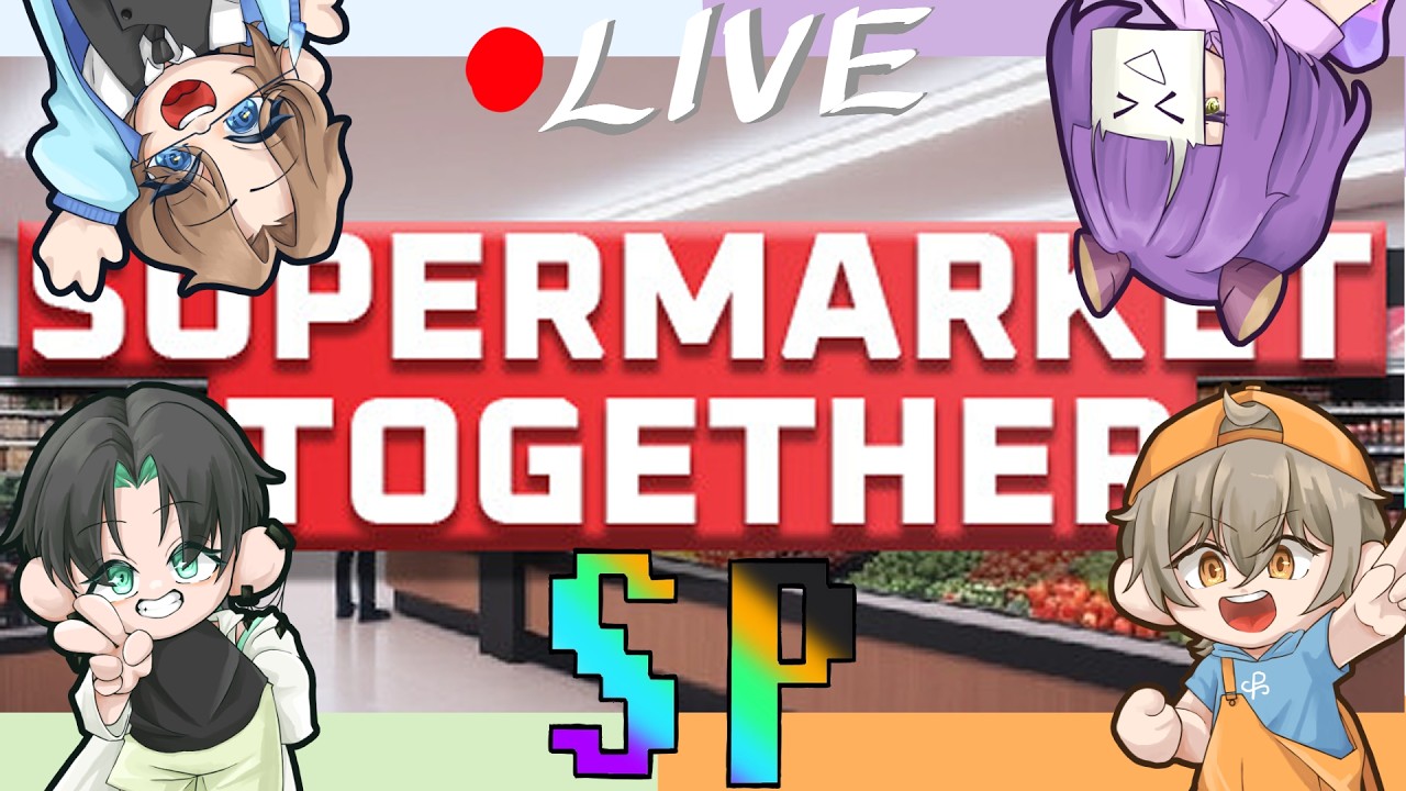 【Supermarket Together】スーパー店員になって働きます【SPLIVE】