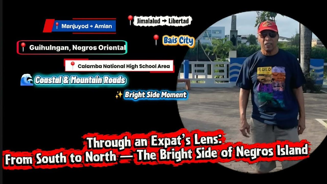 Through an Expat’s Lens: From South to North- The Bright Side of Negros Island 