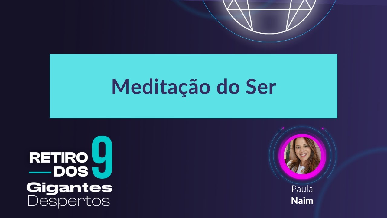 Meditação _ Pós Retiro dos 9