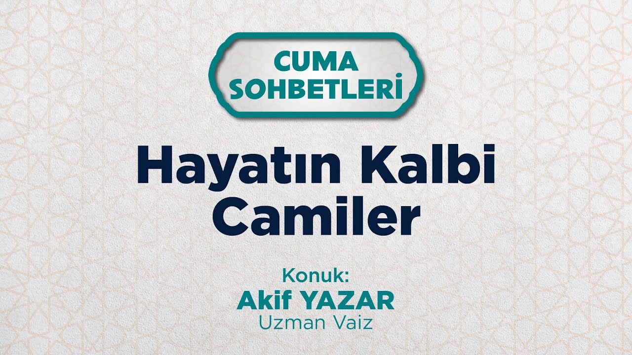 Hayatın Kalbi Camiler