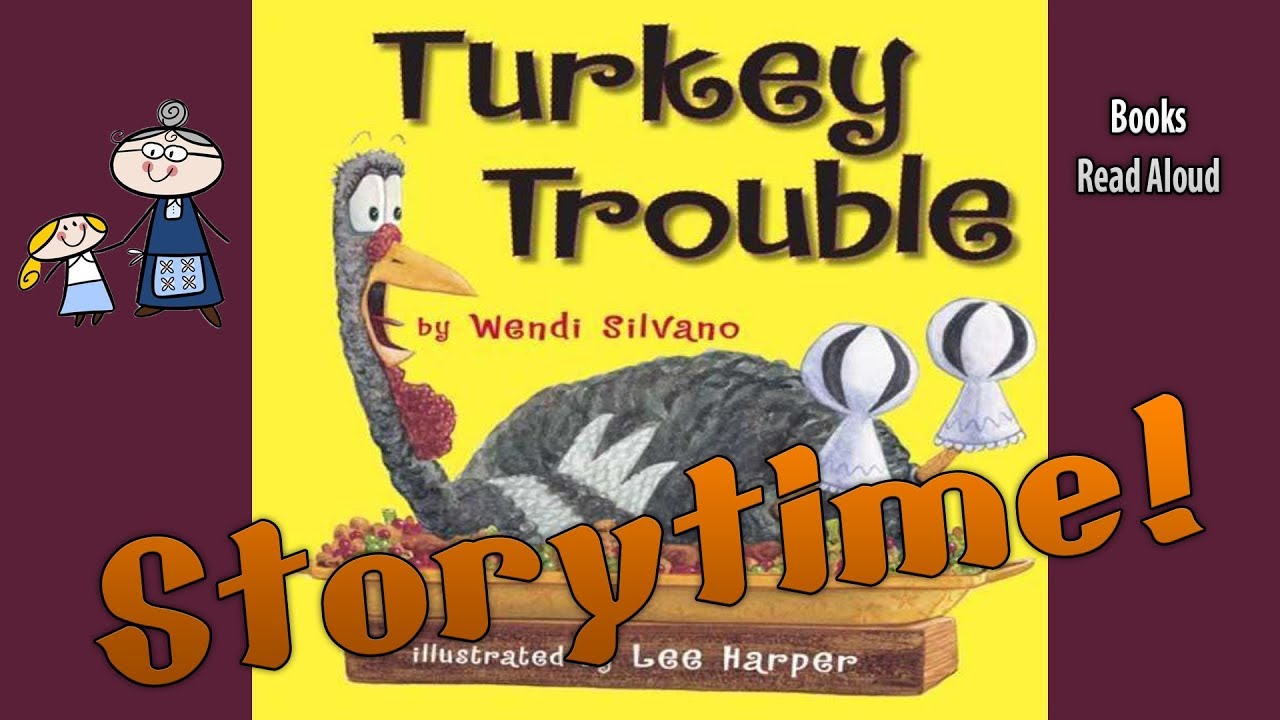 TURKEY TROUBLE Read Aloud ~ Thanksgiving Stories ~  Bedtime Stories ~ Thanksgiving Books for Kids