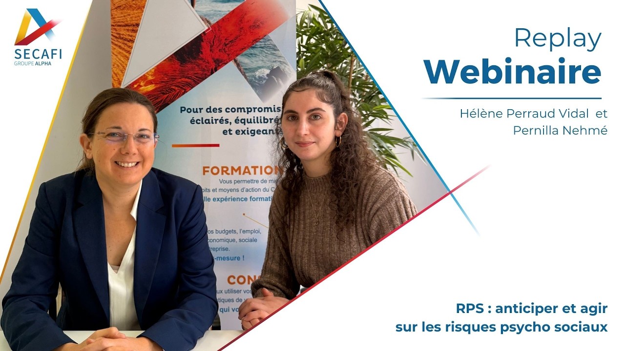 Replay webinaire SECAFI du 19 février 2026 - RPS : anticiper et agir sur les risques psycho sociaux