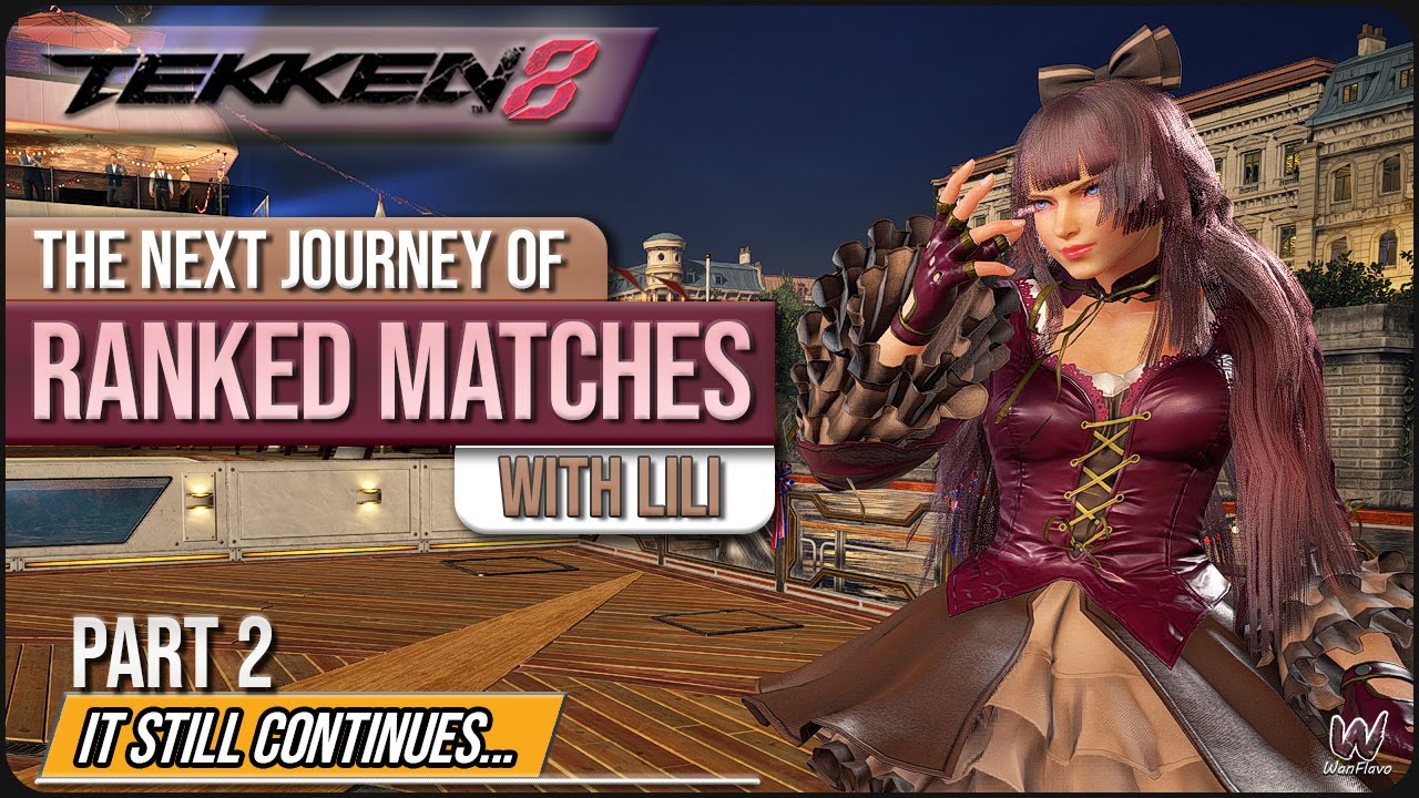 Let's Keep Going! | TEKKEN 8 - WanFlavo's Ranked Match Journey Part 2