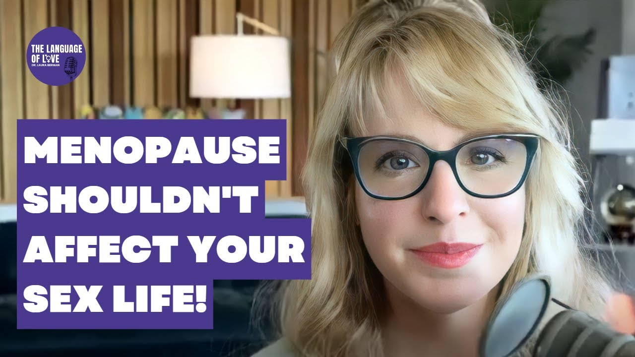 Why Sex after 50 is Good for You | Dr. Laura Berman