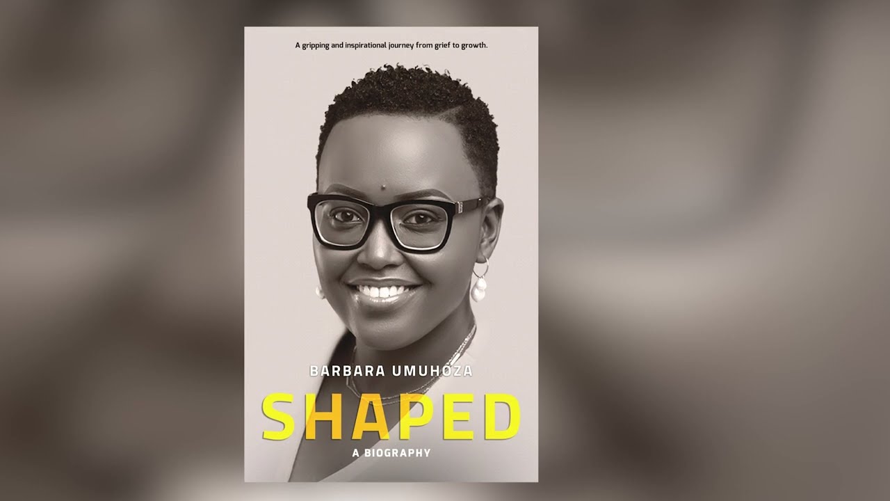 #SHAPED: A glimpse  into the life journey of Barbara Umuhoza | Our Stories Matter Initiative