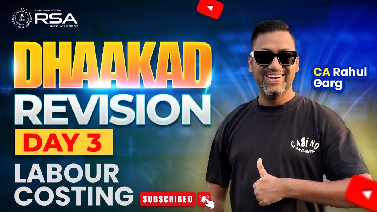 LABOUR COSTING🥇Dhaakad Revision✌️Cost - Day 3🔴 Concepts + Questions🏆Let's hustle & win it 🤟