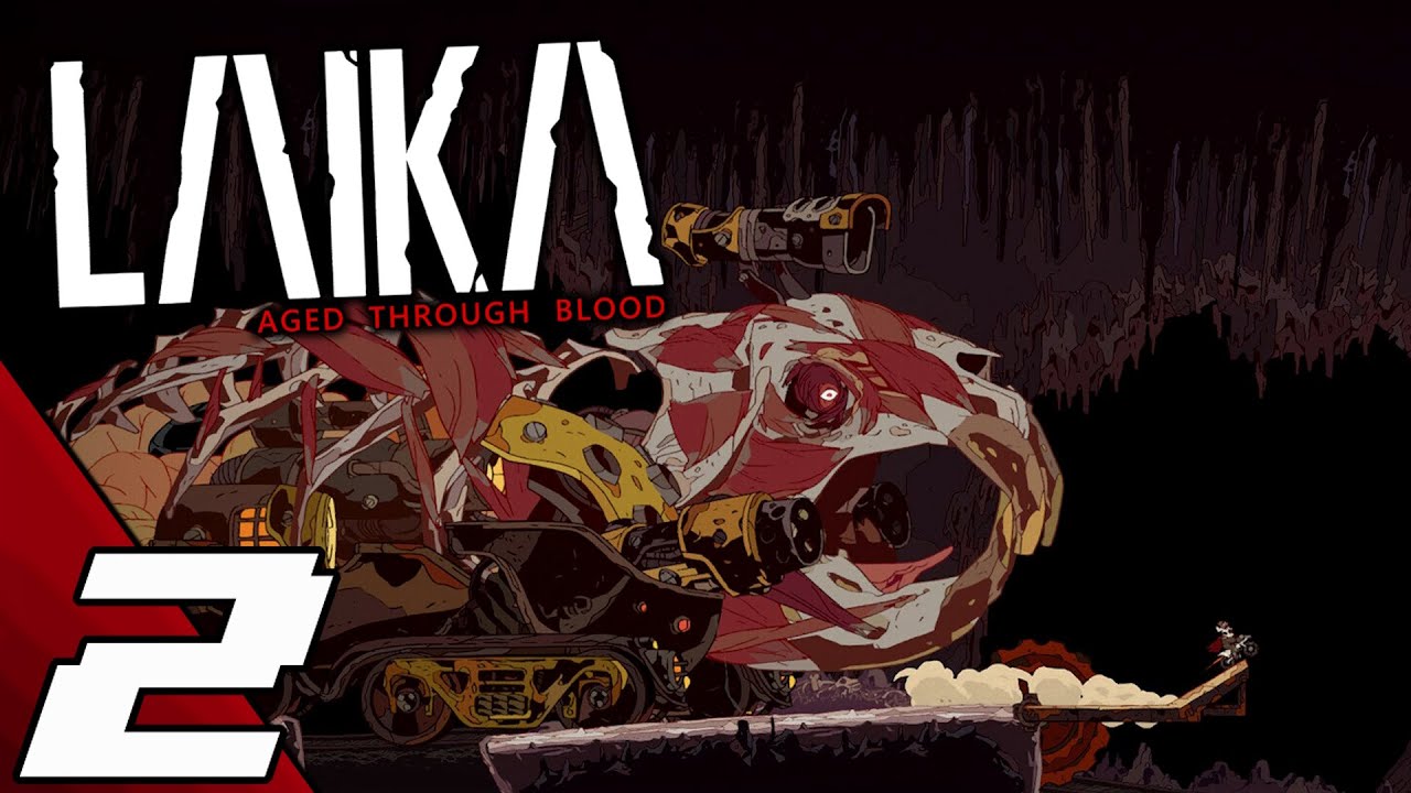 Laika: Aged Through Blood | Part 2 Full Game Gameplay Walkthrough | No Commentary