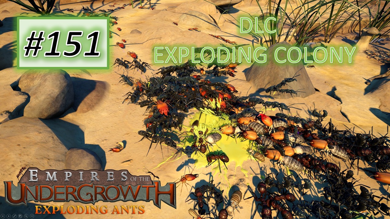 Empires of the Undergrowth #151: (DLC) The Exploding Colony