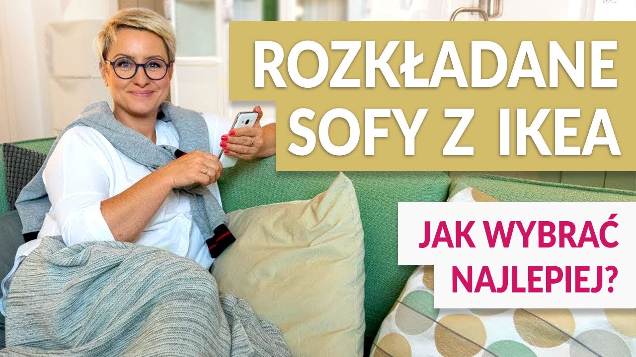 Sofy rozkładane z IKEA - jaką wybrać? - ABC DOMU - GREEN CANOE