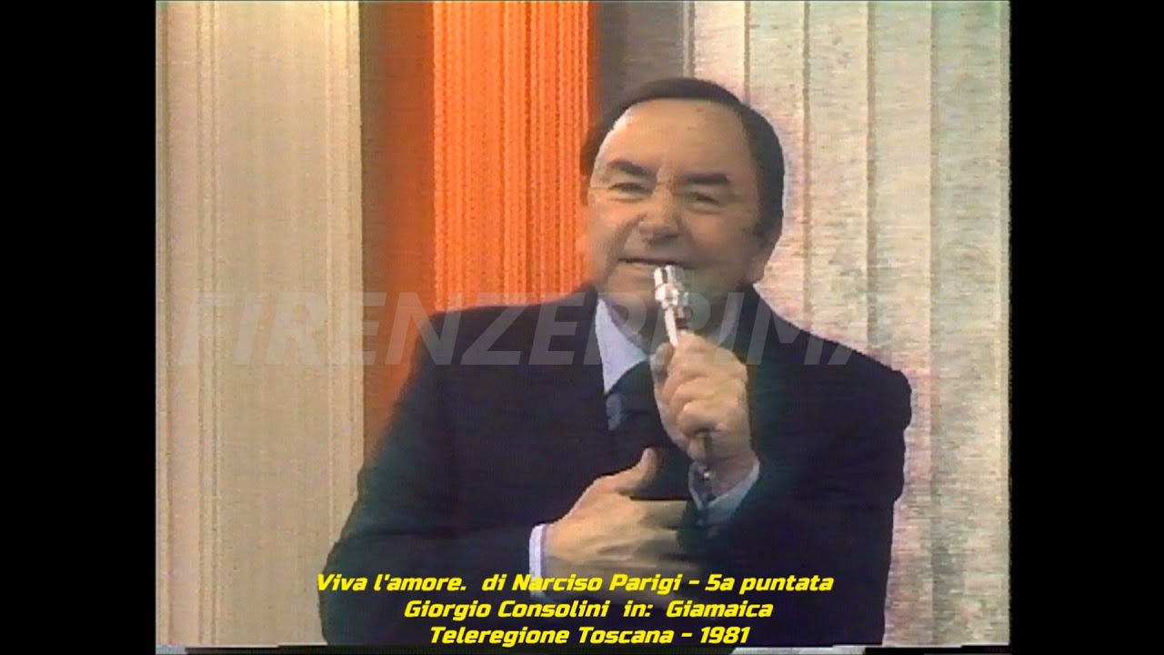 Viva l'amore. di Narciso Parigi. Giorgio Consolini in: Giamaica. Teleregione Toscana - 1981