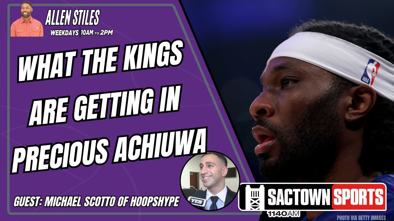Michael Scotto outlines Precious Achiuwa adds to the Sacramento Kings, linked to Ja Morant rumors