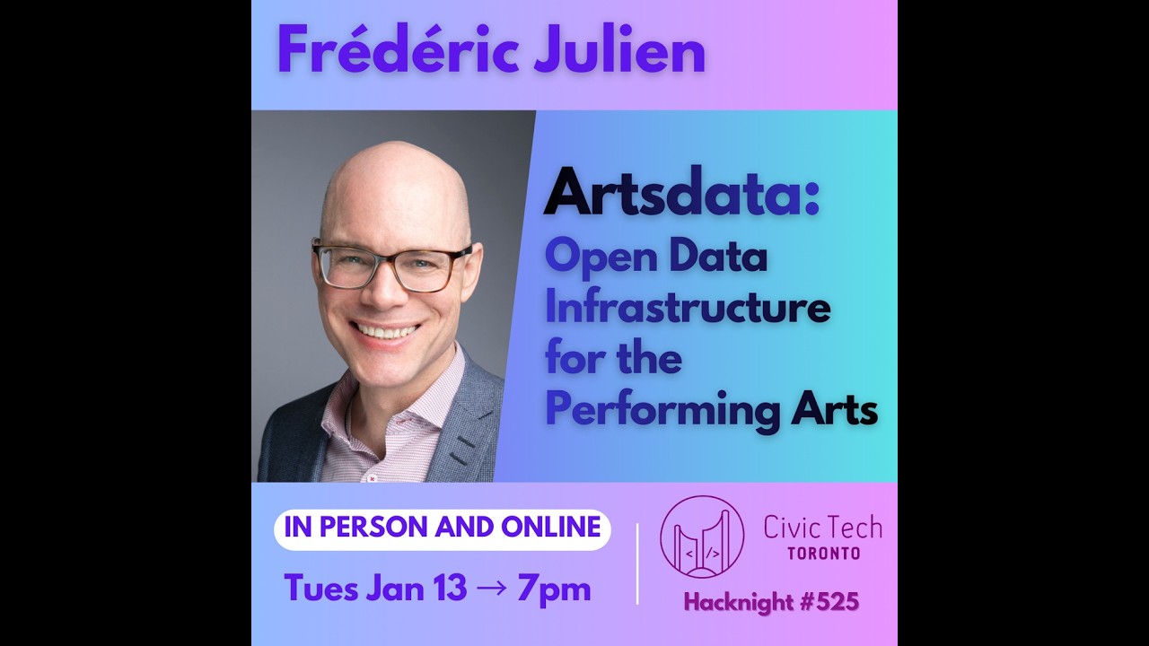 Meetup #525 with Frédéric Julien: Artsdata: Open Data Infrastructure for the Performing Arts
