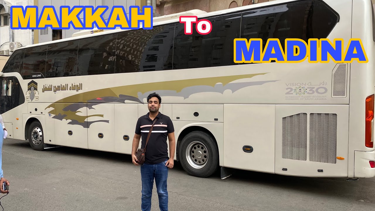 Makkah Se Madine Ka Safar Bus se | bus tickt price