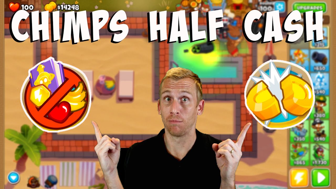 CHIMPS Half Cash Resort!! Bloons TD 6