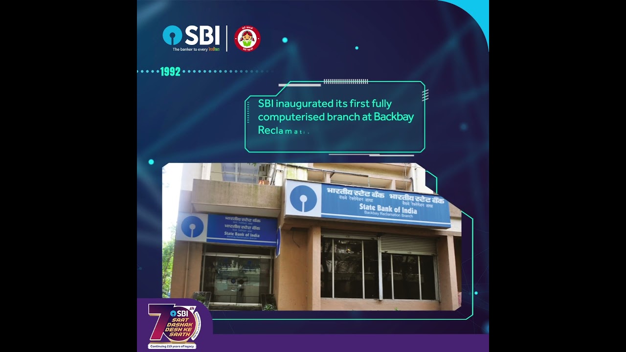 SBI&rsquo;s Backbay Reclamation branch in Mumbai became our first fully computerised branch