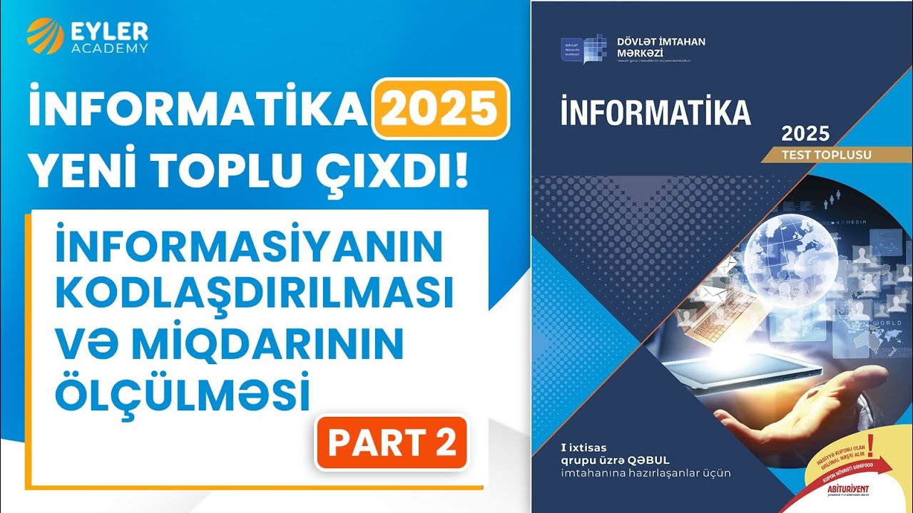DİM İnformatika test toplusu 2025/İnformasiyanın kodlaşdırılması və miqdarının ölçülməsi Part-2
