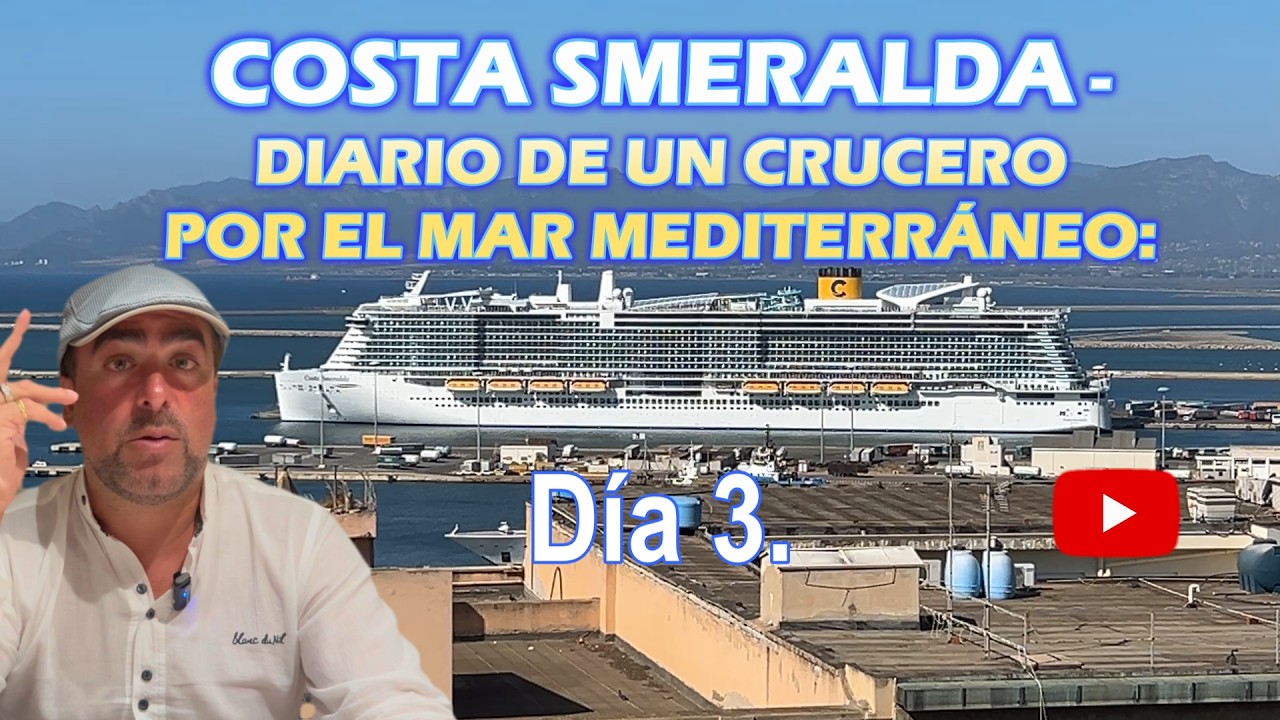 Costa Smeralda - Diario de un Crucero por el mar mediterráneo: Día 3