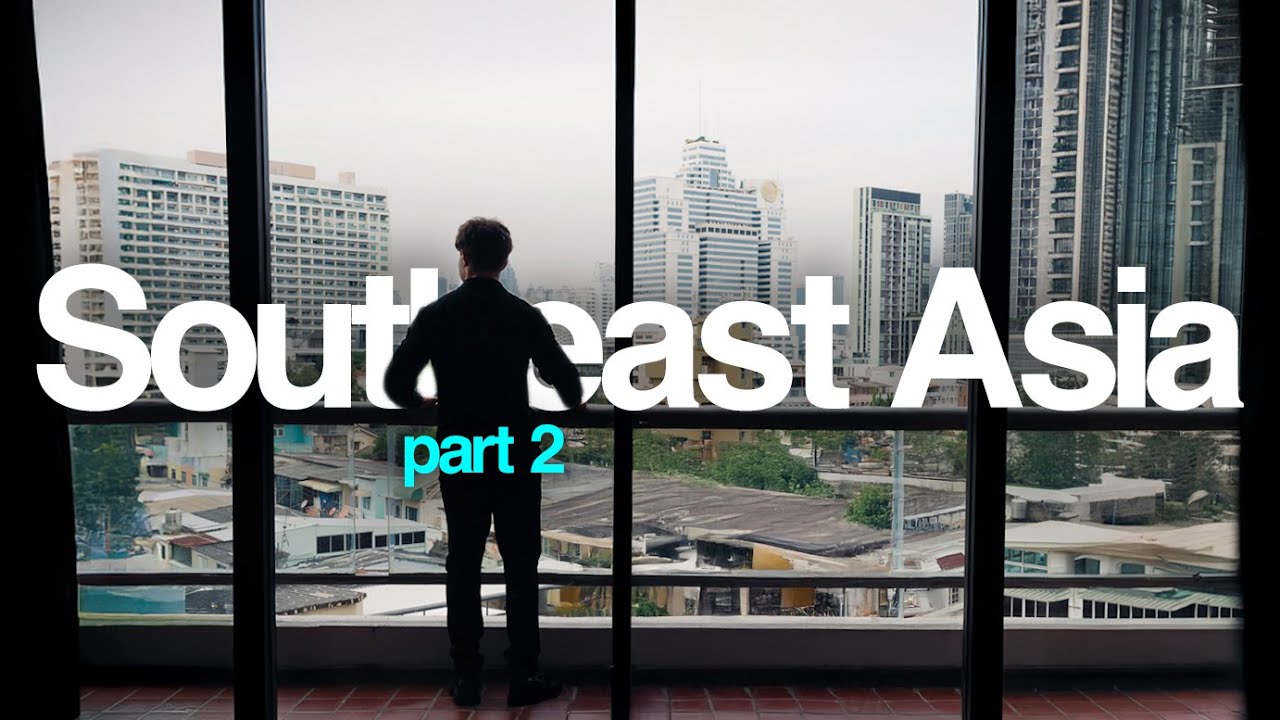 Southeast Asia Part 2