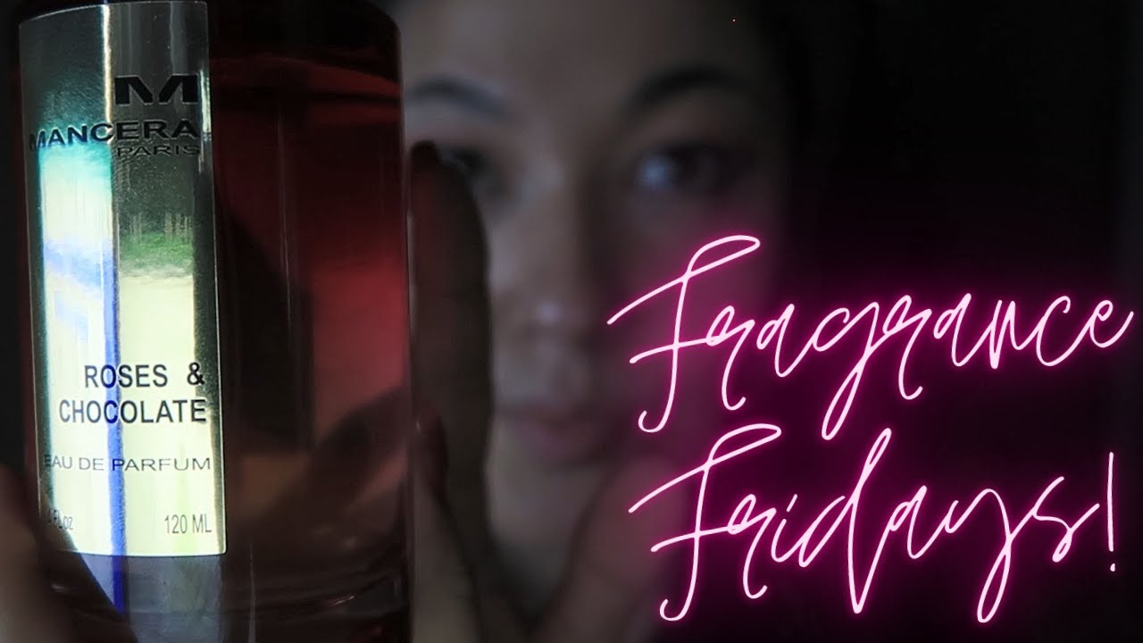Fragrance Fridays- Mancera | Roses and Chocolate