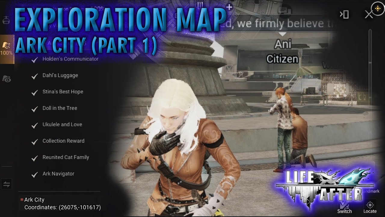 EXPLORATION MAP || ARK CITY || LIFEAFTER || PART 1