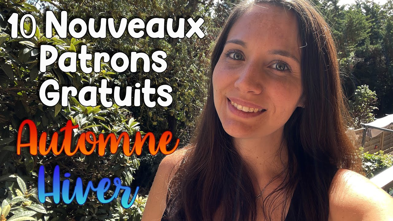 10 NOUVEAUX PATRONS GRATUITS Automne Hiver