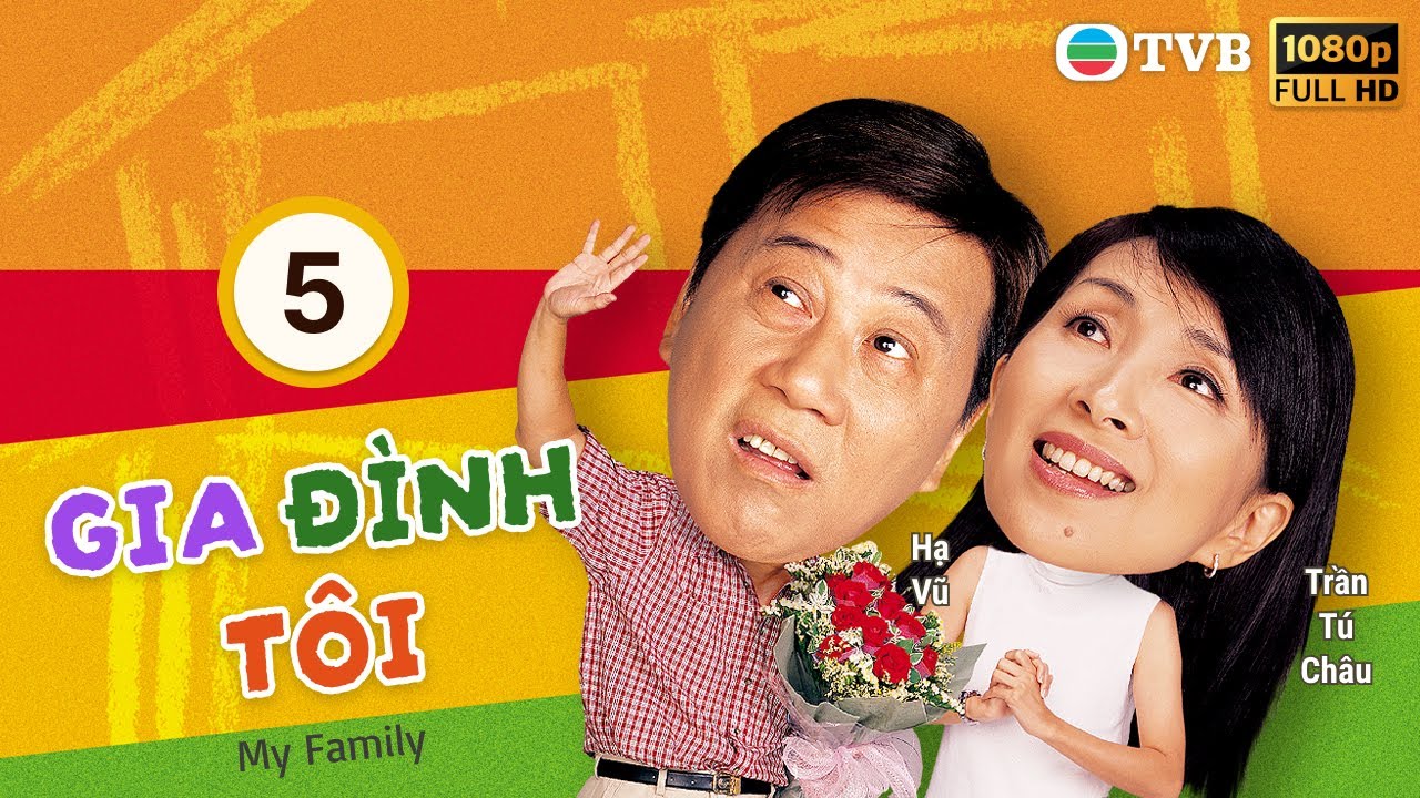 Gia Đình Tôi (My Family) 05/20 | Hạ Vũ | Trần Tú Châu | Lưu Khải Uy |TVB 2005