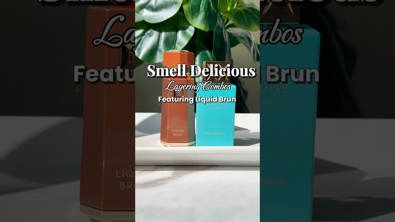 LIQUID BRUN PERFUME LAYERING COMBOS #fragranceworld #perfumelayering #perfumecollection