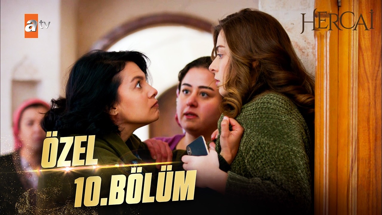 Hercai - Özel 10. Bölüm