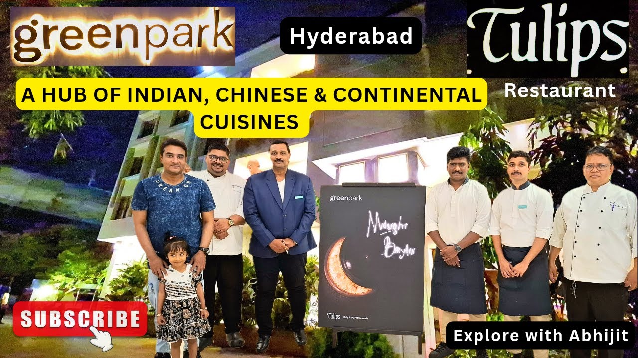 Visiting Green park hotel & Tulip restaurant Hyd, friendly tour #foodie #foodblogger #foodlover