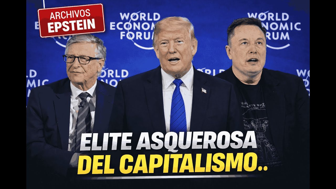 NUEVOS ARCHIVOS EPSTEIN revelan red de abusos de la &eacute;lite capitalista (Trump, Musk, Bill Gates, etc)