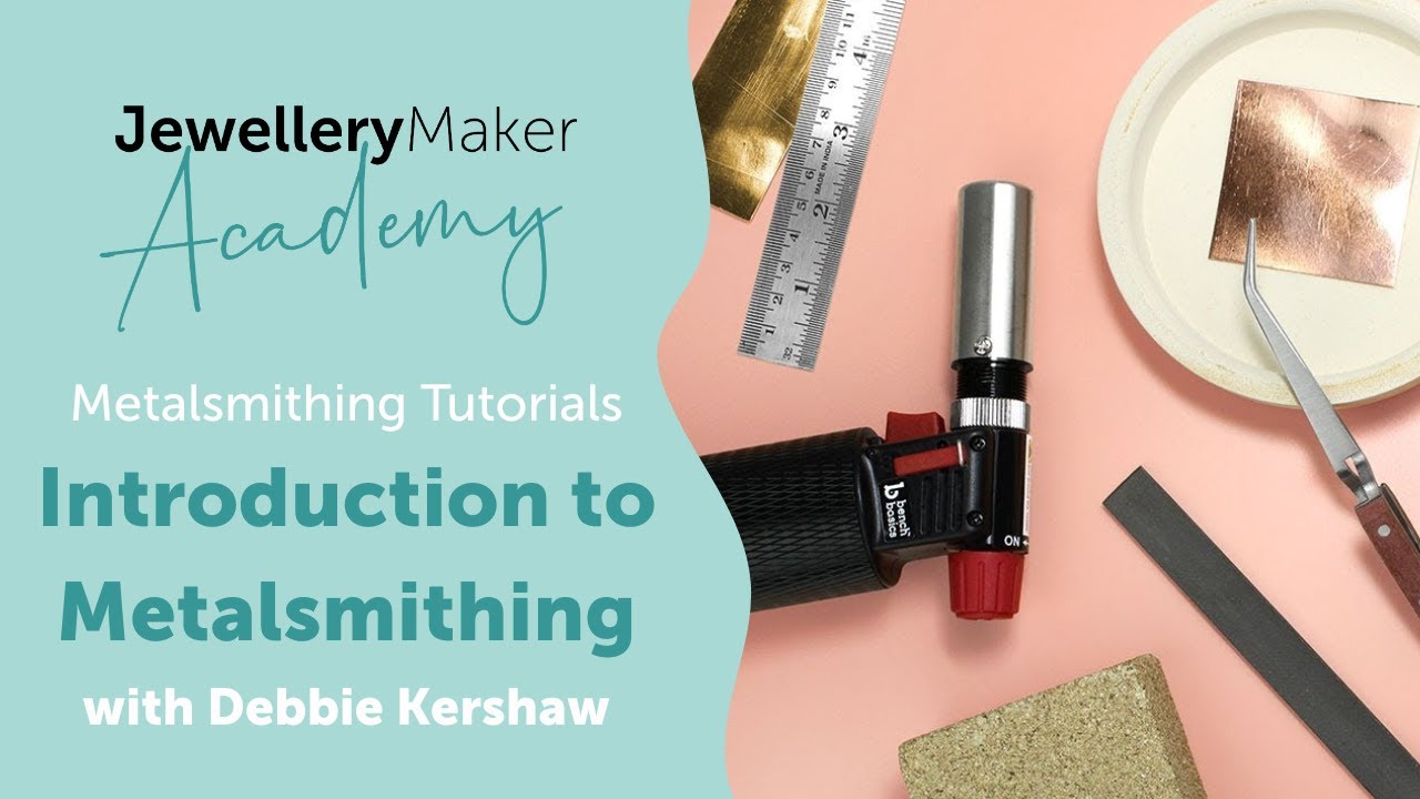 JewelleryMaker Introduction to Metalsmithing | Tools, Safety & Getting Started with Debbie Kershaw