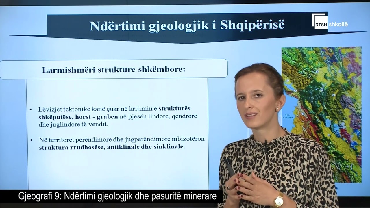 Ndërtimi gjeologjik dhe pasuritë minerare të Shqipërisë| Gjeografi 9