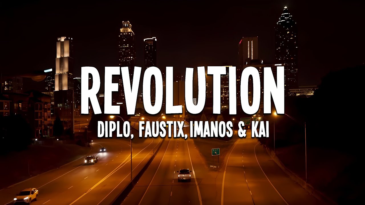 Diplo - Revolution (feat. Faustix & Imanos and Kai) Lyrics