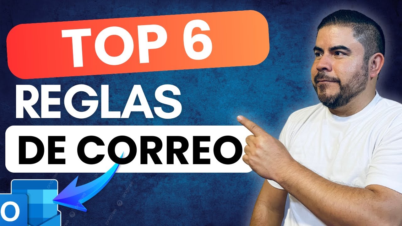 6 Reglas en Outlook para Organizar mejor tu Correo