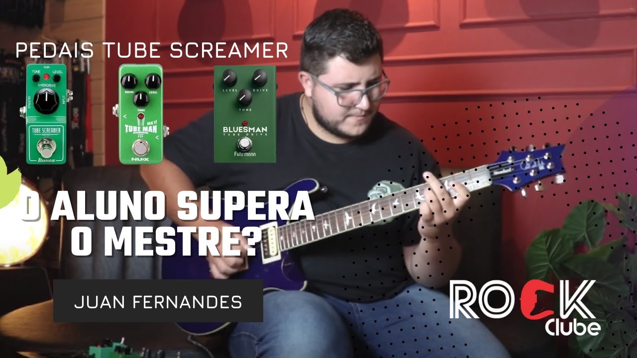 Tube Screamer - Original ou alternativos? Comparativo com Juan Fernandes