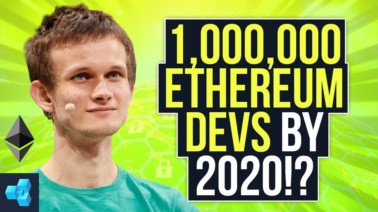 1,000,000 Ethereum Developers by 2020!?