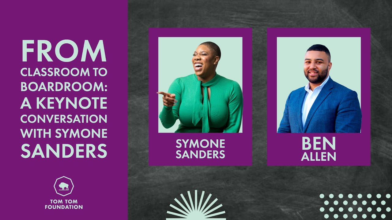 From Classroom to Boardroom: A Keynote Conversation with Symone Sanders